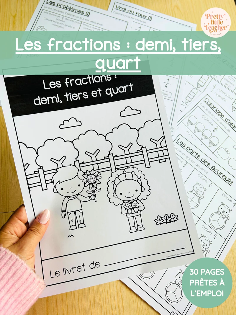 Livret : les fractions (demi, tiers, quart)