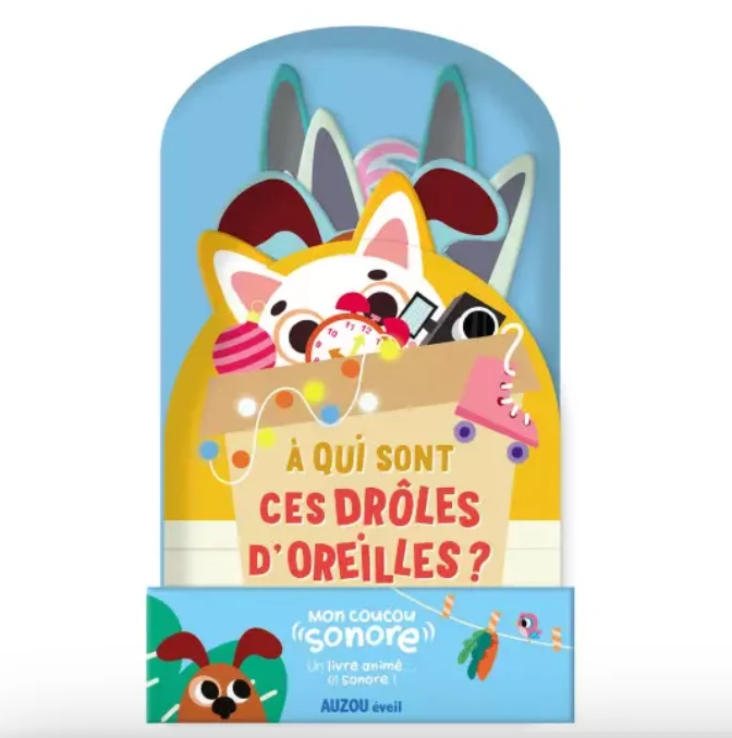 Mon coucou sonore | À qui sont ces drôles d'oreilles ?