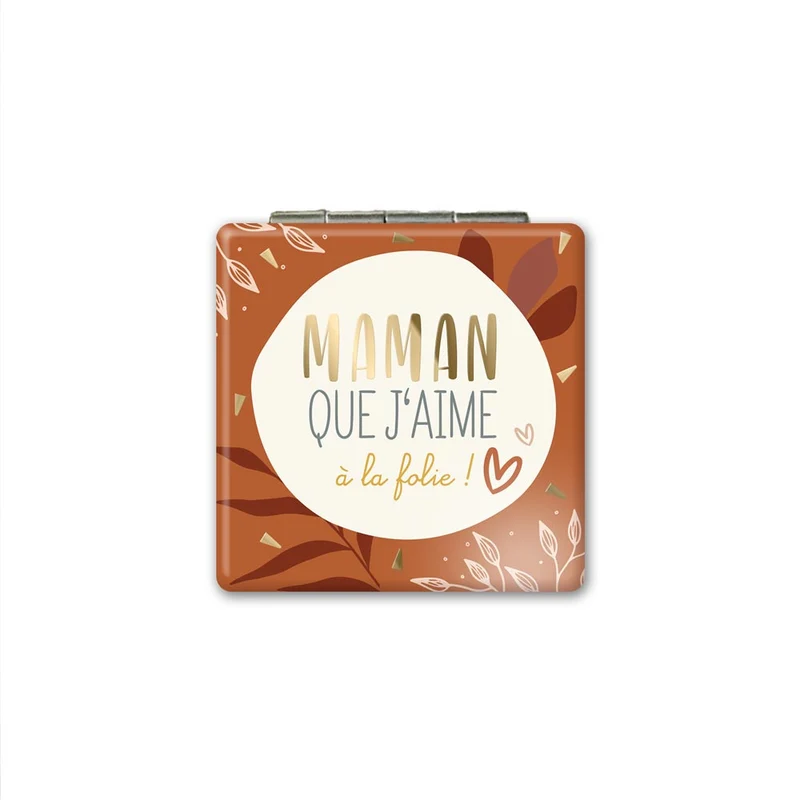 Miroir de poche "Maman que j'aime à la folie !"