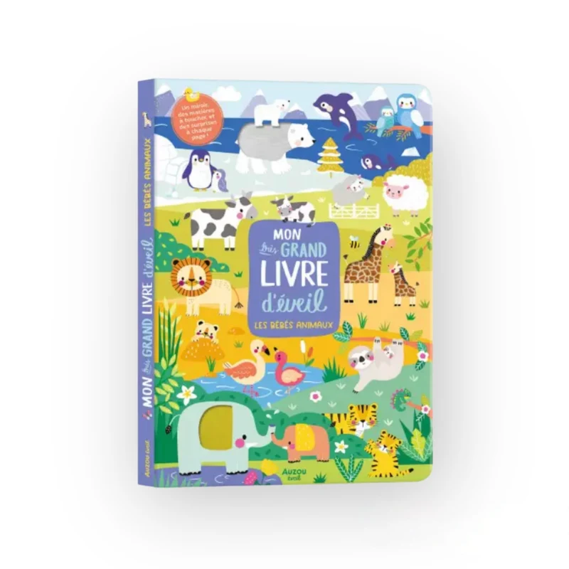 Mon très grand livre d'éveil | Les bébés animaux