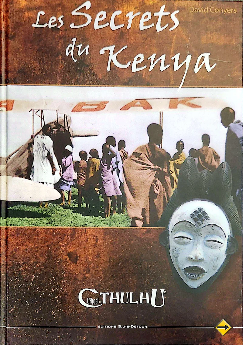 L'APPEL DE CTHULHU - LES SECRETS DE KENYA [FRE]