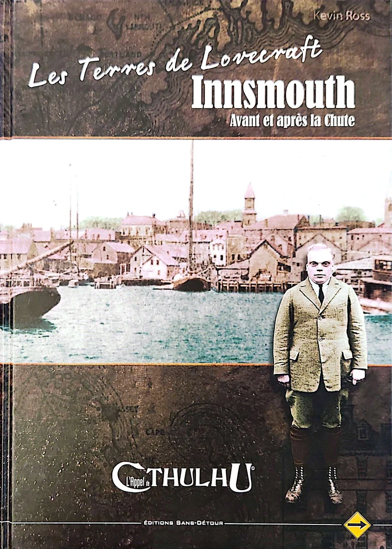 L'APPEL DE CTHULHU - INNSMOUTH - AVANT ET APRÈS LA CHUTE [FRE]